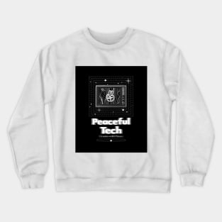 Peaceful Tech Crewneck Sweatshirt